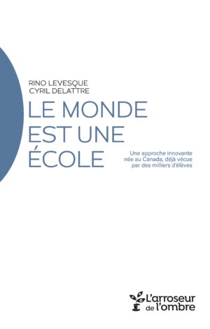 Couv Le monde est une école – copie Couverture Le monde est une école